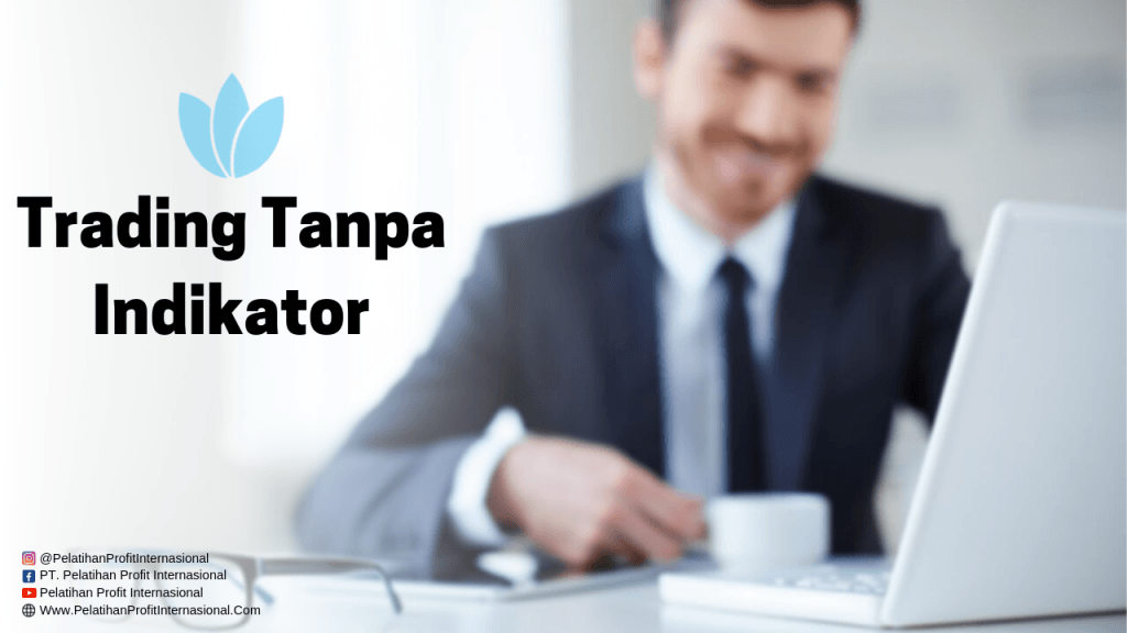 Trading Tanpa Indikator